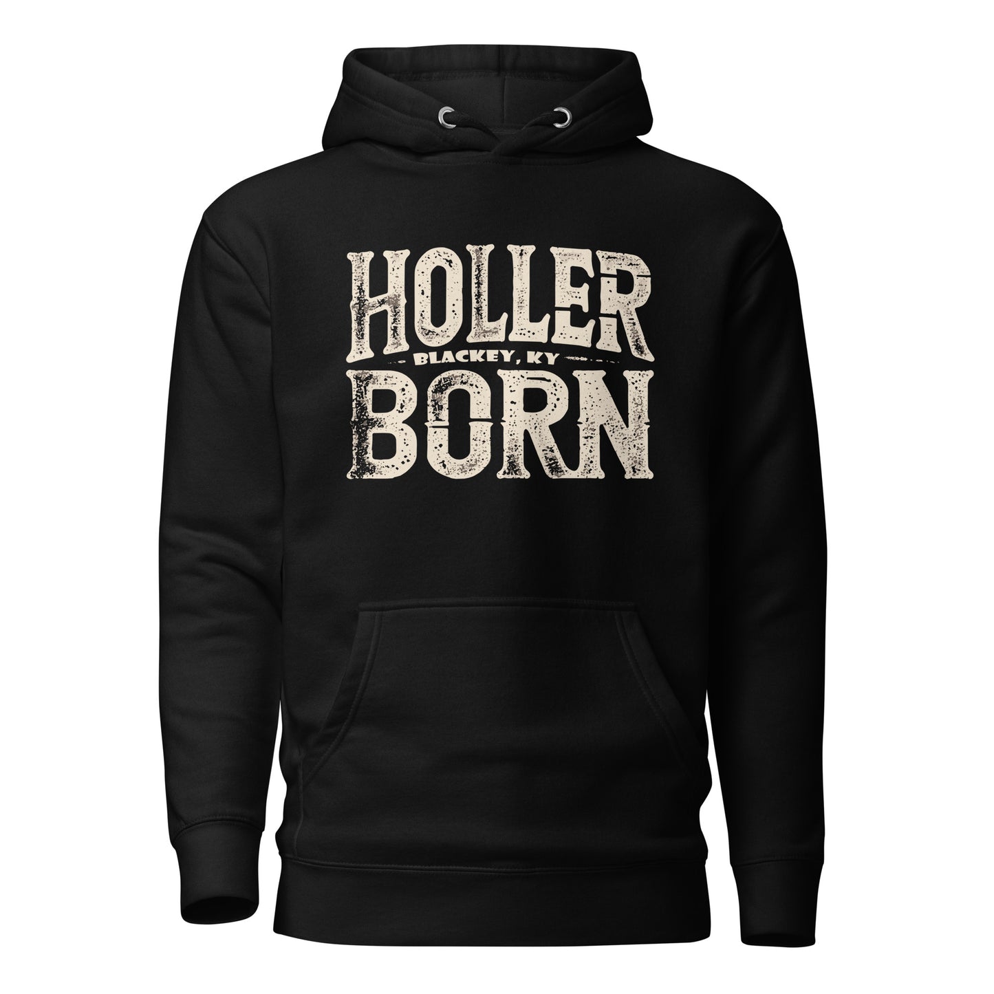 Holler Born Hoodie